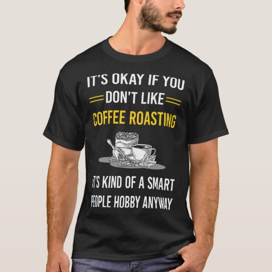 スマートな人々のコーヒー焙煎 Tシャツ (正面)