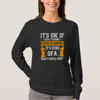 スマートな人向けのスポーツ、チェス Tシャツ