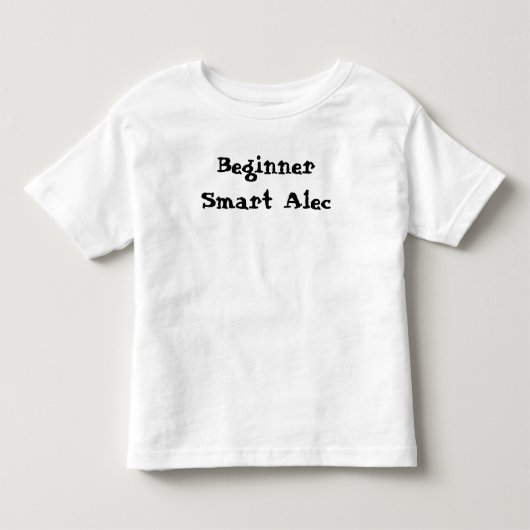 スマートアレック初心者面白フレーズ トドラーTシャツ (正面)