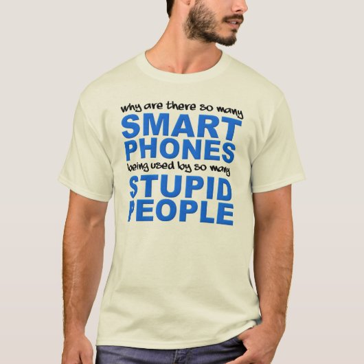 スマートフォン と 愚か者 楽しい Tシャツ (正面)