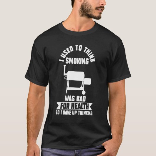 スモークはバーベキューに悪影響だと思ってた Tシャツ (正面)