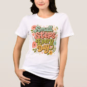 スモールステップを毎日 トライブレンドTシャツ (正面)