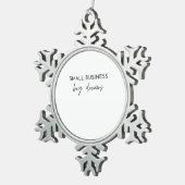 スモールビジネスの大きな夢 スノーフレークピューターオーナメント (右)