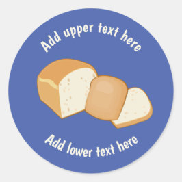 スライスしたパンのパン – 自分でスローガン ラウンドシール