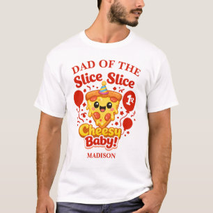 スライス スライス チーズベイビーピザ パパ 誕生日 Tシャツ