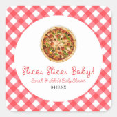 スライス スライス ベイビー！ ピザ ベビーシャワー スクエアシール (正面)