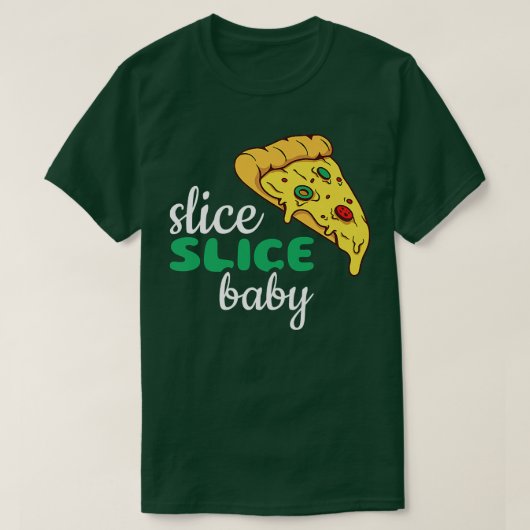 スライス、スライス ベイビー、ピザ 29615189 Tシャツ (デザイン正面)