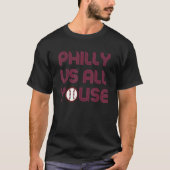 スラングPhilly Vs All Youse おもしろいレトロヴィンテージSayi Tシャツ (正面)