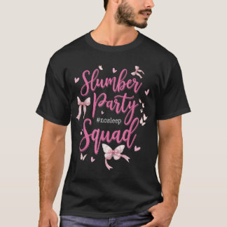 スランバーパーティー分隊Noスリープガールズウィークエンド Tシャツ