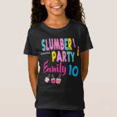 スランバーパーティー誕生日ガールカスタムスリエポバー Tシャツ (正面)