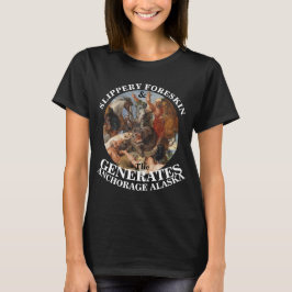 スリッピー・フォアスキン・アンド・ザ・ジェネレーツ・アンカレッジAK Tシャツ