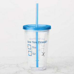 スリッペリージョーの、あなたは酔ってる?ユーモアたっぷりで少し皮肉 アクリルタンブラー