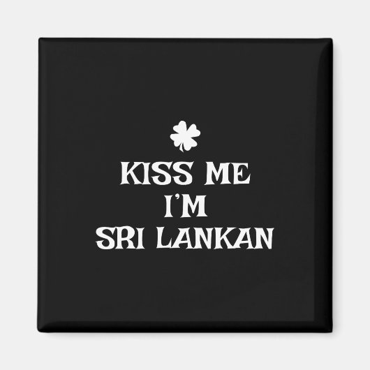 スリランカ人とキスして！St. Patrick's Dayランカ マグネット (正面)
