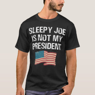 スリーピー·ジョーは私の社長ではない Tシャツ