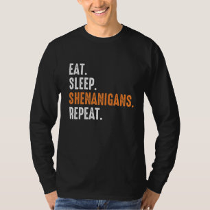 スリープシ食べェナニガンズリピートおもしろいセントパトリックのダ Tシャツ