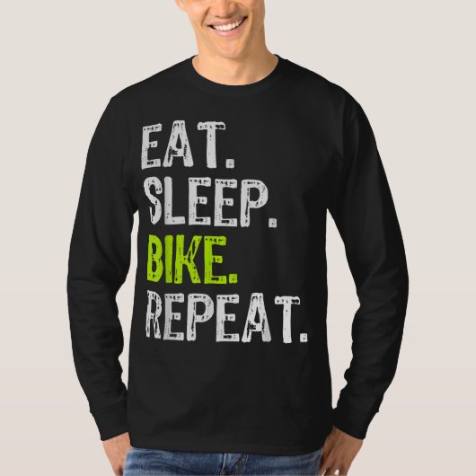 スリープバイク食べサイクリープのリピートサイクリングサイクリングサイクリストのギフト Tシャツ (正面)