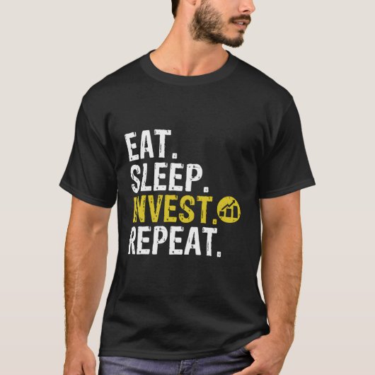 スリープ食べインベストスポーティリピーター貿易投資 Tシャツ (正面)