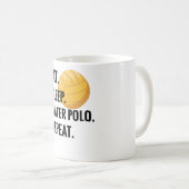 スリープ食べウォーターポロリピート水ポロプレーヤーギフト コーヒーマグカップ (正面右)