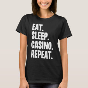 スリープ食べカジノリピートトランプのポーカー賭博ブラック Tシャツ