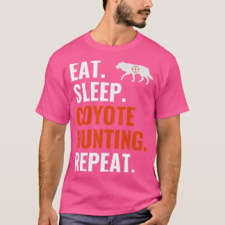 スリープ食べコヨーテ狩りリピートおもしろいヨーテ狩り Tシャツ
