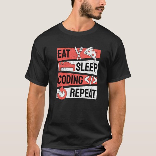 スリープ食べコードの繰り返しプログラマプログラミング Tシャツ (正面)