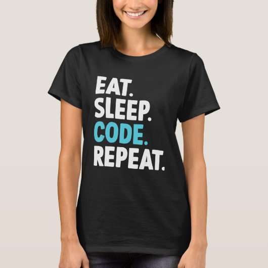 スリープ食べコード繰り返しコーディングプログラマ Tシャツ (正面)