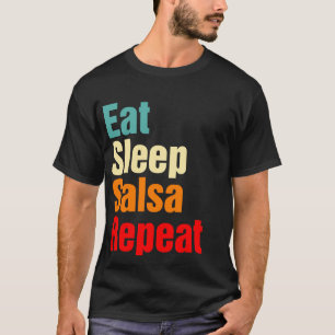 スリープ食べサルサリピートおもしろい社交ダンスダンス Tシャツ