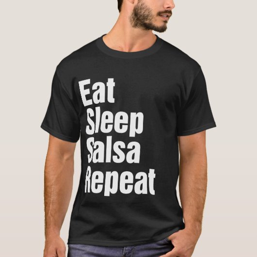 スリープ食べサルサリピートおもしろい社交ダンスダンス Tシャツ (正面)