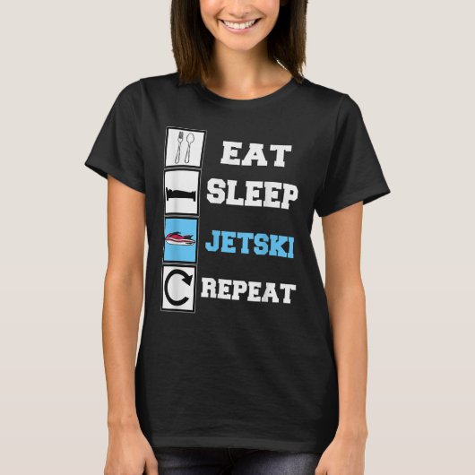 スリープ食べジェットスキおもしろいーを繰り返す Tシャツ (正面)