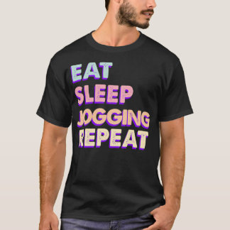 スリープ食べジョギングROFスリープ食べエアロビクスRepeat Cu Tシャツ