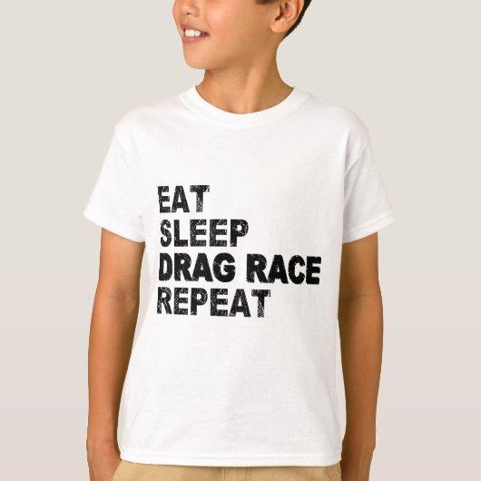 スリープ食べドラッグレースの繰り返し Tシャツ (正面)