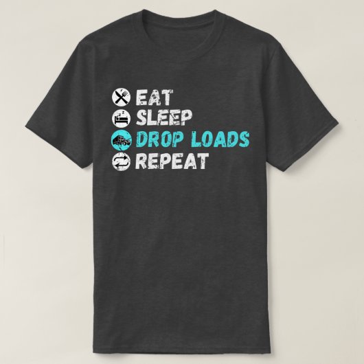 スリープ食べドロップ負荷の繰り返し1 Tシャツ (デザイン正面)