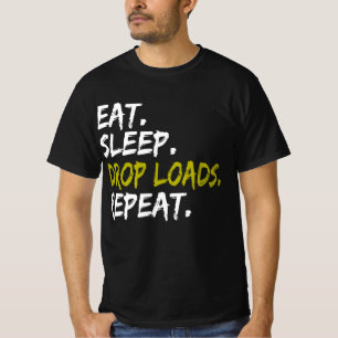 スリープ食べドロップ負荷繰り返しトラックの生活トラックのドライブ Tシャツ
