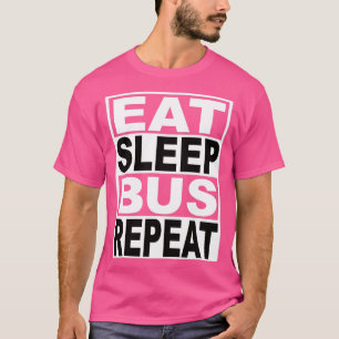 スリープ食べバスリピート Tシャツ