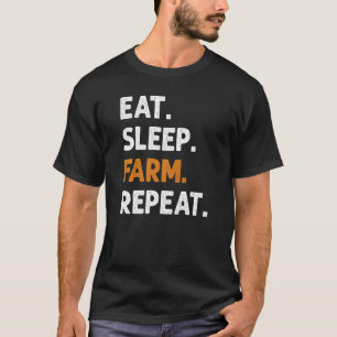 スリープ食べファームリピート農業農家1 Tシャツ