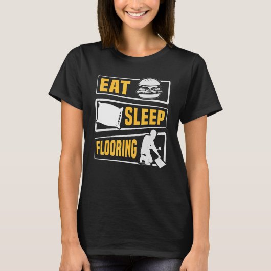 スリープ食べフローリングインストーラーのフロア設置 Tシャツ (正面)