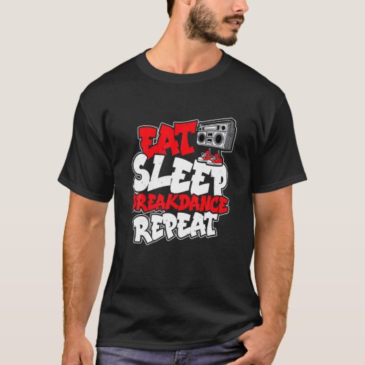 スリープ食べブレークダンスリピーターBboy Breakdance Tシャツ (正面)
