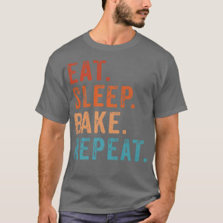 スリープ食べベイクリピートヴィンテージベーカおもしろいーベーキング Tシャツ