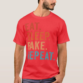 スリープ食べベイクリピート菓子ベーカーベーカリーベーキングC Tシャツ