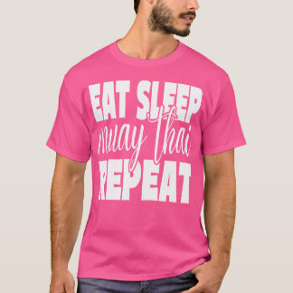 スリープ食べムエタイリピートおもしろいムエタイKickbox Tシャツ