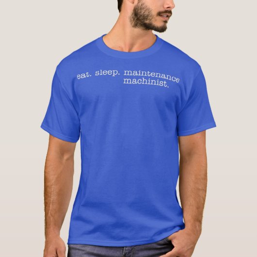 スリープ食べメンテナンス機械工 Tシャツ (正面)