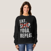 スリープ食べヨガリピートヨガことわざ スウェットシャツ (正面フル)