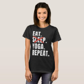 スリープ食べヨガリピートヨガことわざ Tシャツ (正面フル)