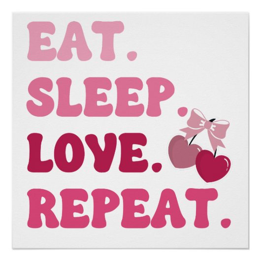 スリープ食べラブリピートバレンタインデーさくらんぼハート ポスター (正面)