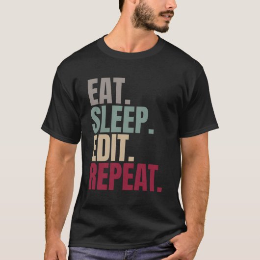 スリープ食べ編集の繰り返し Tシャツ (正面)