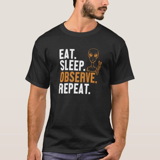 スリープ食べ観察繰り返しエイリアンUfo陰謀罪Alie Tシャツ (正面)