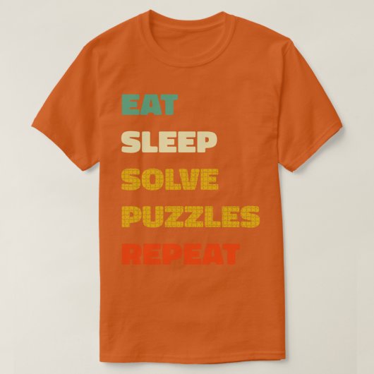スリープ食べ解決パズルリピートパズル恋人 Tシャツ (デザイン正面)