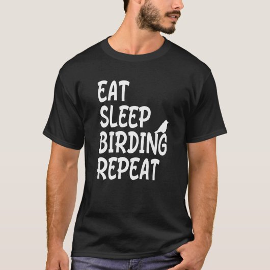 スリープ食べ野鳥観察リピートビルドウォッチャー Tシャツ (正面)