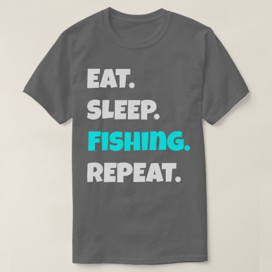 スリープ食べ魚釣りリピート皮肉おもしろいことわざ Tシャツ (デザイン正面)