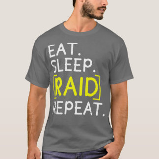 スリープ食べRaidの繰り返しゲーム Tシャツ